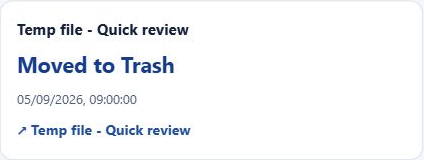 Example timer for Quick review showing the completed status: Moved to Trash.